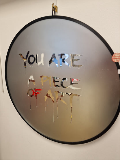 Miroir rond design artistique – “You Are A Piece Of Art” – Décoration murale originale style obscur