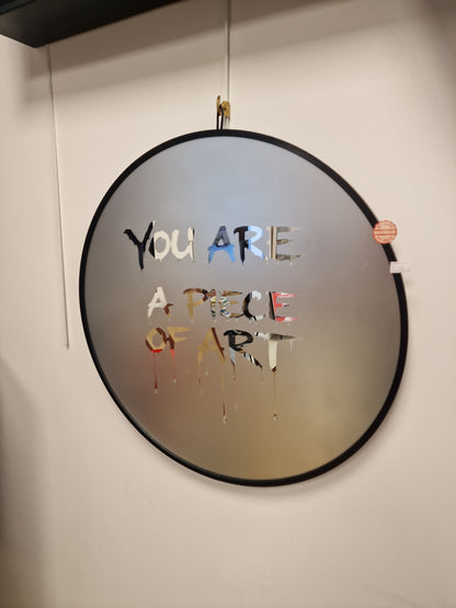 Miroir rond design artistique – “You Are A Piece Of Art” – Décoration murale originale style obscur